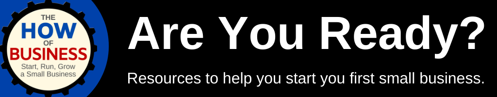 Are You Ready? Episodes to help you start your first small business. 