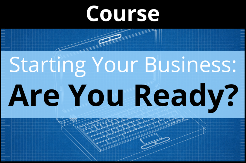 Starting Your Business: Are You Ready? 