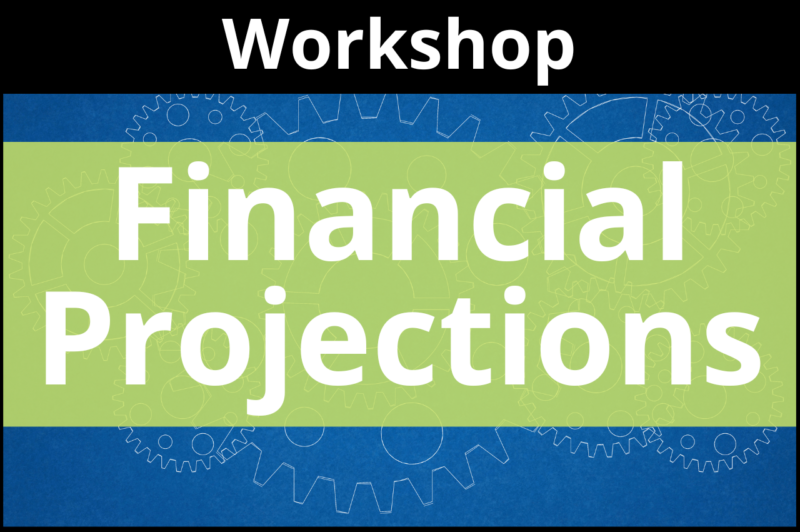 Financial Projections Workshop